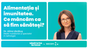 EP 20: Alimentatia si imunitatea. Ce mancam ca sa fim sanatosi ? - Dr. Alina Lacatus