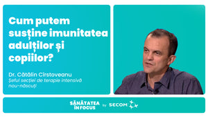 EP 9: Cum putem sustine imunitatea adultilor si copiilor? - Dr. Catalin Cirstoveanu