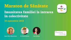 Maraton de Sanatate Secom®: Imunitatea familiei - transmisiune live